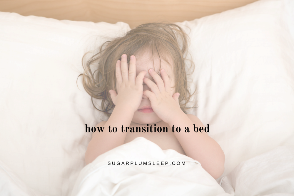 transitioning from crib to bed
