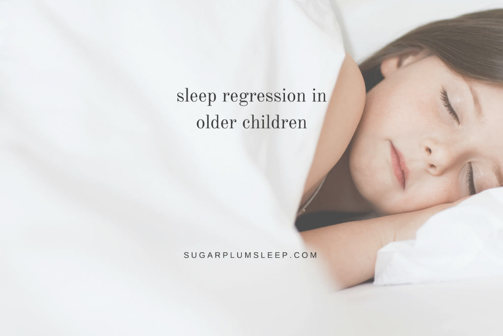 Sleep Regression in Older Children It's Not Too Late to Make Changes